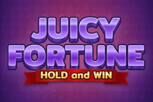 Juicy Fortune: Hold and Win