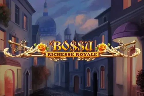 Le BoSSu Richesse Royale