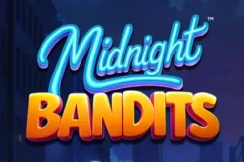 Midnight Bandits™