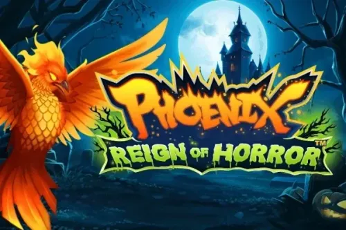 Phoenix Reign of Horror™
