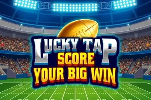 Lucky Tap Score Your Big Win