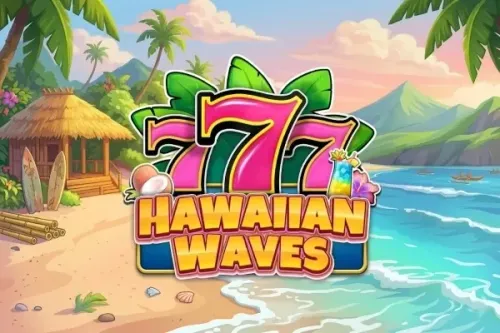 777 - Hawaiian Waves