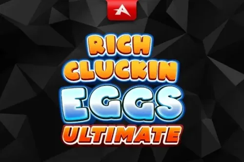 Rich Cluckin Eggs Ultimate