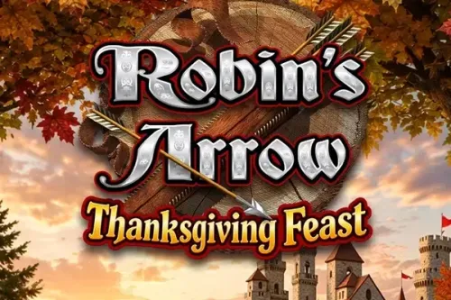 Robin's Arrow: Thanksgiving Feast