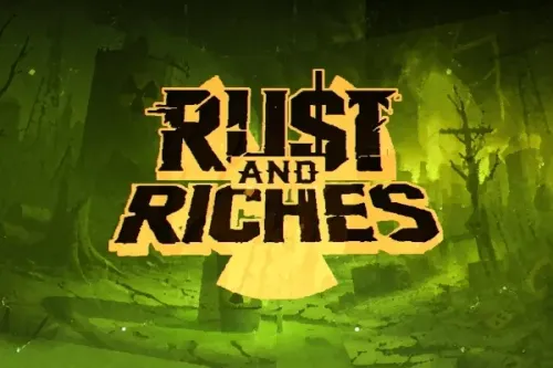Rust and Riches