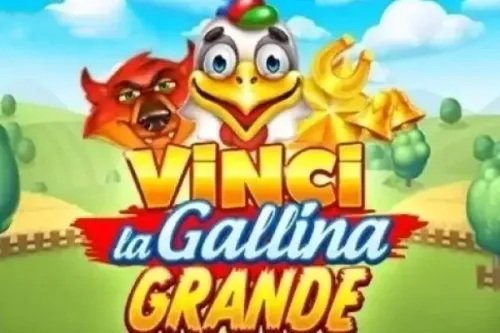 Vinci la Gallina Grande