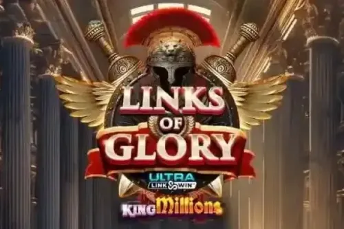Links of Glory King Millions™