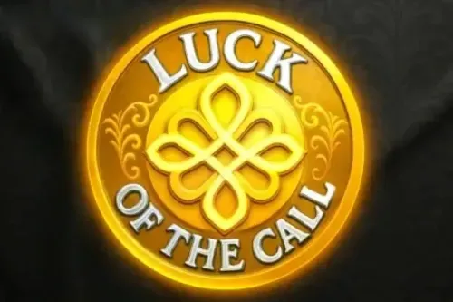 Luck of the Call