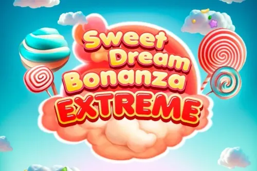 Sweet Dream Bonanza Extreme