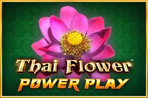 Thai Flower Power Play™