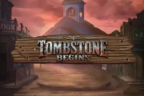 Tombstone Begins