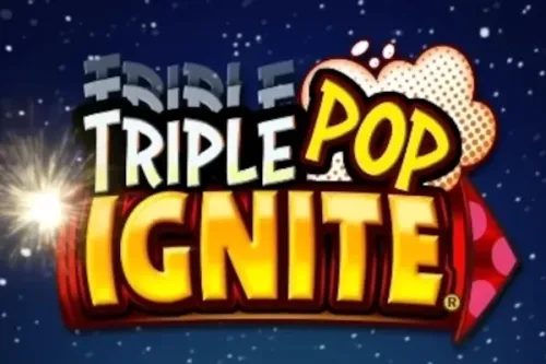 Triple Pop Ignite®
