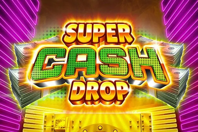 Super Cash Drop