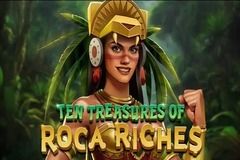 Ten Treasures of Roca Riches™