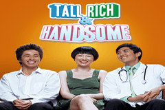 Tall, Rich and Handsome