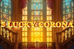 5 Lucky Corona