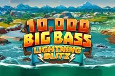 10,000 Big Bass Lightning Blitz™