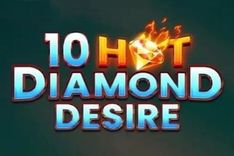 10 Hot Diamond Desire