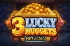 3 Lucky Nuggets