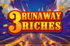 3 Runaway Riches