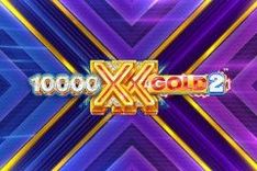 10,000 X Gold 2™