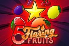5 Flaring Fruits