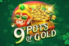 9 Pots of Gold
