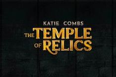 Katie Combs: The Temple of Relics