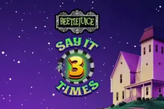 Beetlejuice Say It 3 Times™