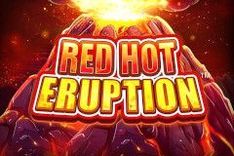Red Hot Eruption™