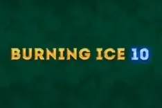 Burning Ice 10