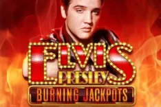 Elvis Presley: Burning Jackpots