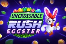 Uncrossable Rush Eggster