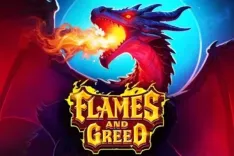 Flames and Greed