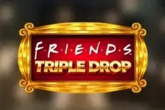 Friends Triple Drop™