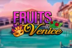 Fruits of Venice