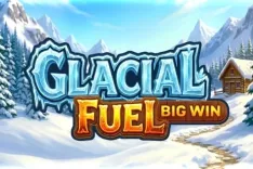 Glacial Fuel: Big Win