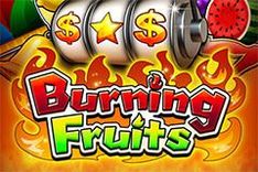 Burning Fruits