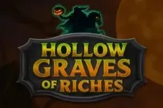 Hollow Graves of Riches