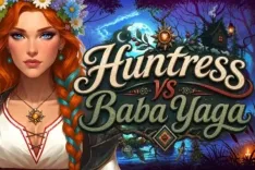 Huntress vs Baba Yaga