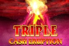Triple Cash Eruption