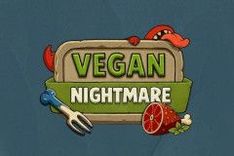 Vegan Nightmare