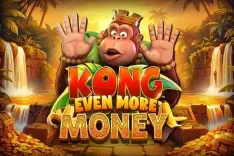 Kong Even More Money™