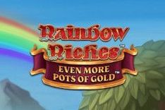 Rainbow Riches Even More Pots of Gold™