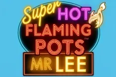 Super Hot Flaming Pots Mr Lee™