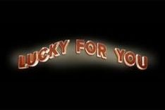 Lucky for You