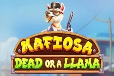 Mafiosa Dead or a Llama