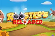 Rooster's Reloaded
