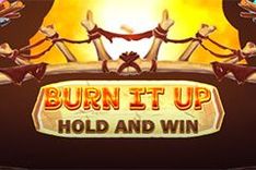 Burn It Up: Hold & Win