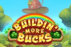 Buildin' More Bucks